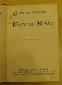 Zdjęcie nr 2 okładki Żeromski Stefan Wiatr od morza. Uciekła mi przepióreczka...