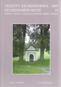 Miniatura okładki  Zeszyty Eichendorffa. Historia-Kultura-Literatura. 2007, lipiec  - wrzesień nr 19.