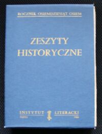 Miniatura okładki  "Zeszyty historyczne. Rocznik osiemdziesiąt osiem. Zeszyt 83-86. "  