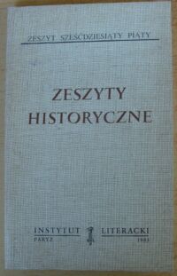 Miniatura okładki  Zeszyty historyczne. Zeszyt sześćdziesiąty piąty.