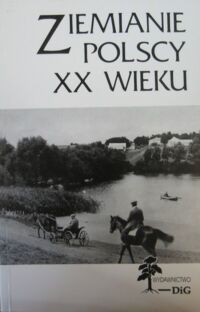 Miniatura okładki  Ziemianie polscy XX wieku. Słownik biograficzny. Część 6. /Archiwum Rodziny Polskiej i Obcej. Tom III/