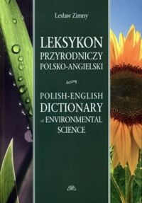 Miniatura okładki Zimny Lesław Leksykon przyrodniczy polsko-angielski z indeksem haseł angielskich. 