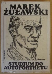 Miniatura okładki Żuławski Marek Studium do autoportretu.